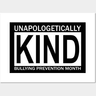 unapologetically kind BULLYING PREVENTION MONTH Posters and Art